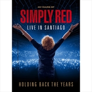 Buy Holding Back The Years: Live In Santiago