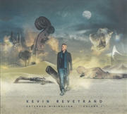 Buy Kevin Reveyrand: Extended Minimalism / Vol. 1
