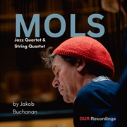 Buy Mols - Jazz Quartet & String Quartet By Jakob Buchanan