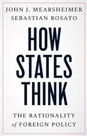 Buy How States Think : The Rationality of Foreign Policy
