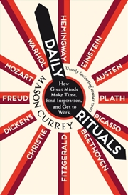 Buy Daily Rituals : How Great Minds Make Time, Find Inspiration, and Get to Work