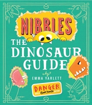 Buy Nibbles the Dinosaur Guide