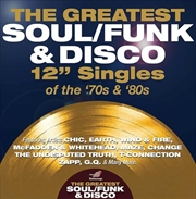 Buy The Greatest Soul / Funk & Disco 12 Inch Singles Of The 70S & 80S