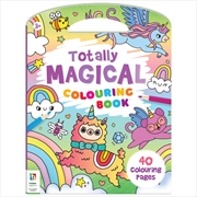 Buy Totally Magical Colouring Book