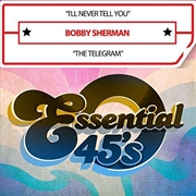 Buy I'll Never Tell You / The Telegram (Digital 45)