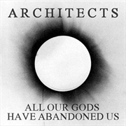 Buy All Our Gods Have Abandoned Us