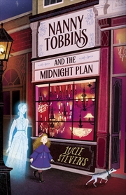 Buy Nanny Tobbins And The Midnight Plan (Nanny Tobbins, #2)