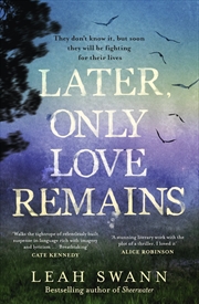 Buy Later, Only Love Remains
