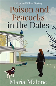 Buy Poison And Peacocks In The Dales
