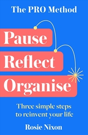 Buy The PRO Method: Three Simple Steps To Reinvent Your Life
