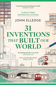 Buy 31 Inventions that Built Our World