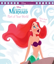 Buy The Little Mermaid: Part of Your World (Disney: Movie Classics)