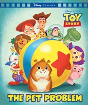 Buy Toy Story: The Pet Problem (Disney Pixar: Movie Classics)