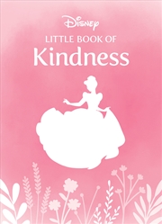 Buy Little Book of Kindness (Disney)