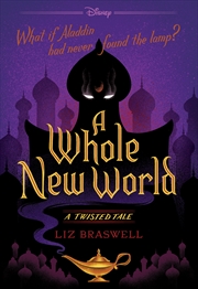 Buy A Whole New World (Disney: A Twisted Tale #5)