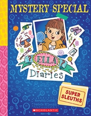 Buy Super Sleuths (Ella Diaries: Mystery Special #1)
