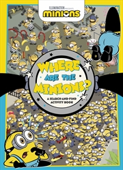 Buy Where are the Minions? A Search-and-Find Activity Book (Universal)