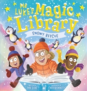 Buy Snowy Rescue (Mr Luke's Magic Library #3)