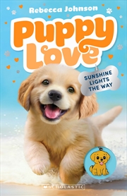 Buy Sunshine Lights the Way (Puppy Love #2 with Necklace)