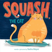 Buy Squash, The Cat