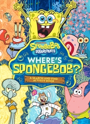 Buy Where's SpongeBob?: A Search-and-Find Activity Book (Nickelodeon: SpongeBob SquarePants)