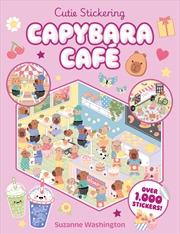 Buy Capybara Cafe (Cutie Stickering #1)