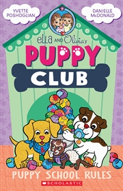 Buy Puppy School Rules (Ella and Olivia's Puppy Club Book #4)