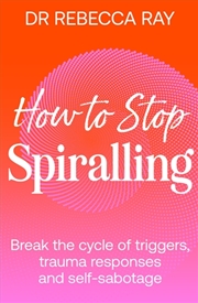 Buy How to Stop Spiralling