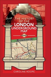 Buy History of the London Underground Map