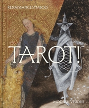Buy Tarot!: Renaissance Symbols, Modern Visions