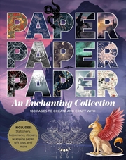 Buy Paper Paper Paper: An Enchanting Collection