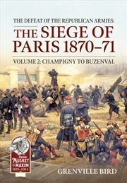 Buy Defeat of the Republican Armies: The Siege of Paris 1870-71 Volume 2: Champigny to Buzenval