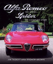 Buy Alfa Romeo 105 Series Spider: The Complete Story