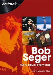 Buy Bob Seger: Every Album, Every Song