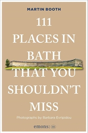 Buy 111 Places in Bath That You Shouldn't Miss