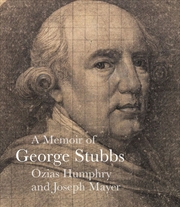 Buy Memoir of George Stubbs