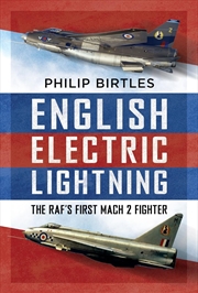 Buy English Electric Lightning: The RAF's First Mach 2 Fighter