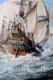 Buy Spanish Armada: A Campaign in Context