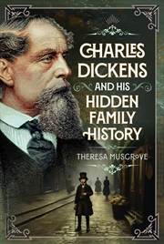 Buy Charles Dickens and his Hidden Family History
