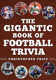 Buy The Gigantic Book of Football Trivia