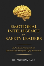 Buy EMOTIONAL INTELLIGENCE FOR SAFETY LEADERS