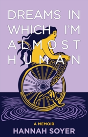 Buy Dreams in Which I'm Almost Human