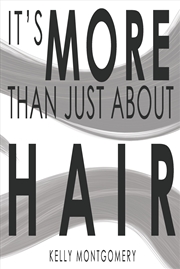 Buy It's More Than Just About Hair