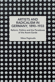 Buy Artists and Radicalism in Germany, 18901933
