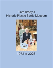 Buy Tom's Historic PET Bottle Museum