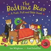 Buy The Bedtime Bear: A Push, Pull and Slide Book