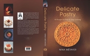 Buy Delicate Pastry: 60 Recipes for Step-by-Step Learning