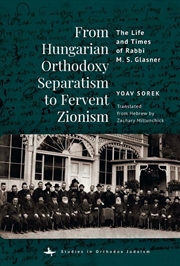 Buy From Hungarian Orthodoxy Separatism to Fervent Zionism