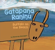 Buy Gatapanga Rangingu (Buffalo on the Beach)