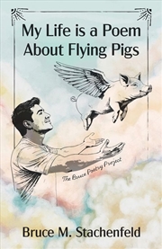 Buy My Life is a Poem About Flying Pigs